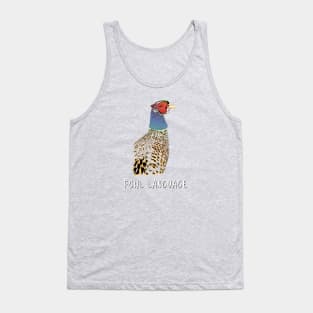 Fowl Language! Tank Top